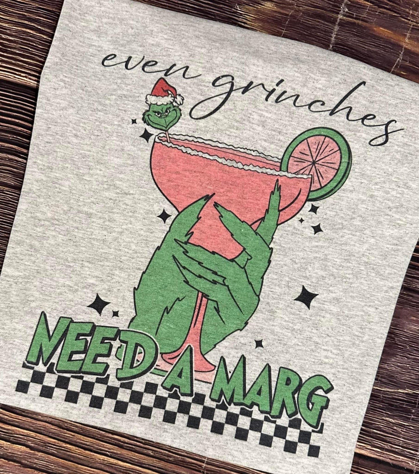 Every Grinch Needs a Marg Tees