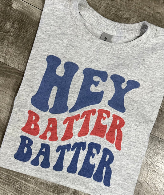 Hey batter batter