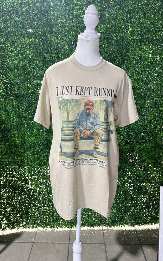 I just kept running