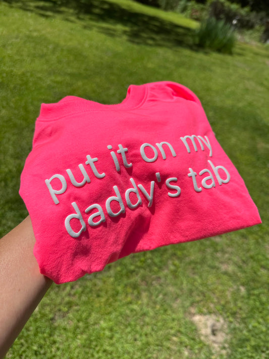 Put it on daddy’s tab